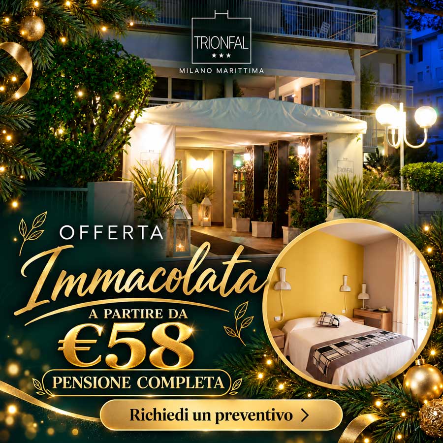 Offerta Immacolata 2026 Hotel Trionfal a Milano Marittima
